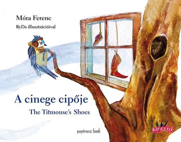 Móra Ferenc: A cinege cipője